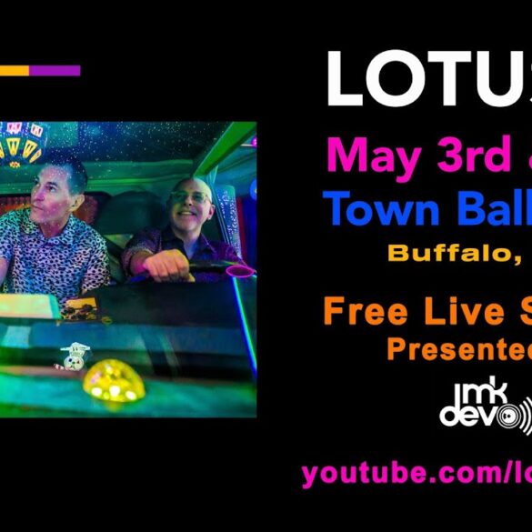 Lotus LIVE from Town Ballroom – Night 1