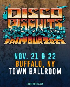 ANNOUNCEMENT: Disco Bisuits Return to Town Ballroom