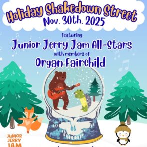 Junior Jerry Jam’s Annual Holiday Shakedown Street presents JJJ’s All-Stars featuring members of Organ Fairchild

Performed by:
Dave Ruch – guitar
Corey Kertzie -drums
Aaron Ziolkowski – guitar
Eric Wise – bass
Jamie Sunshine – drums
Joe Bellanti – keyboards

Tickets:  Adults, Kids free!

Founded in 2021, Junior Jerry Jam seeks to celebrate the Dead’s music in a family-friendly, multi-generational environment. The organization’s name is a tribute to the late Grateful Dead guitarist, singer and songwriter Jerry Garcia.

Events proceeds will benefit https://www.buffalostringworks.org