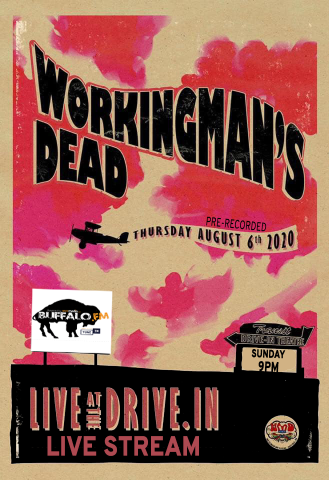 Missed yesterday's SOLD OUT Workingman's Dead show at Live at the Drive: Grateful Dead Night 2020?
We got you covered.
Check out the rebroadcast of the entire show Sunday night at 9pm here on Buffalo.fm
#NeverMissaSundayStream