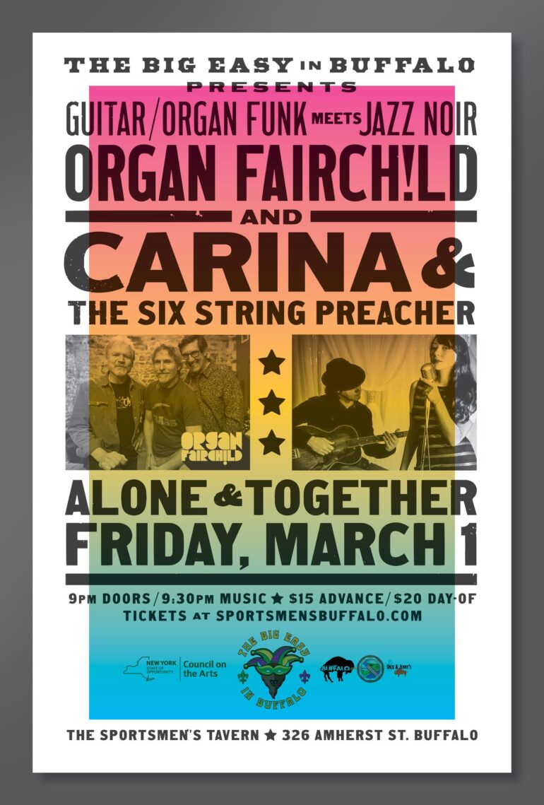 Looking forward to this one from The Big Easy in Buffalo:
Playing Separately AND Together!
Friday March 1, 2024
9pm Doors, 9:30pm Show
$15 advance, $20 day-of
Organ Fairchild
Carina & The Six String Preacher