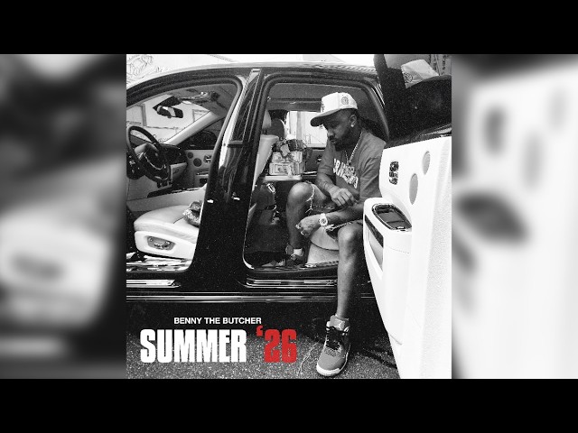 Benny The Butcher - SUMMER '26 (Prod. Harry Fraud) (Official Audio)